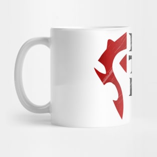 For The Horde! Mug